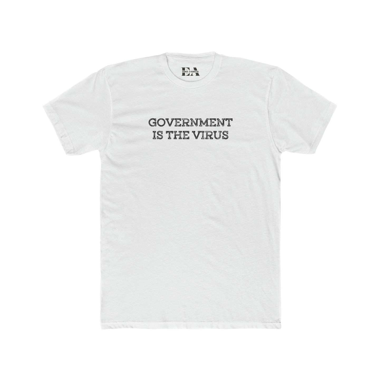 GOVERNMENT IS THE VIRUS TEE- VARIANT 2