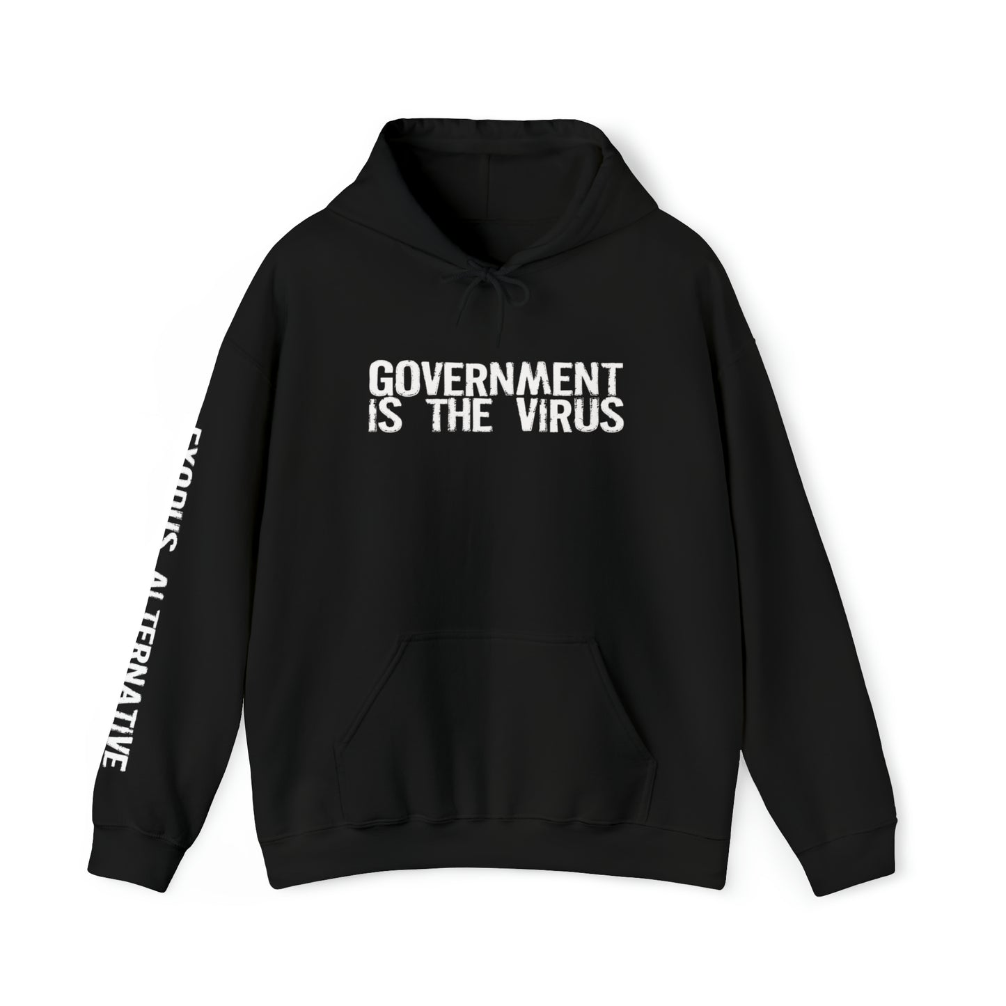 GOVERNMENT IS THE VIRUS HOODIE- VARIANT 1