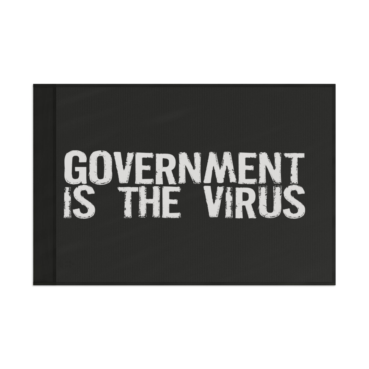 GOVERNMENT IS THE VIRUS FLAG