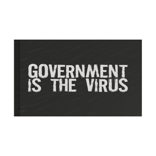 GOVERNMENT IS THE VIRUS FLAG