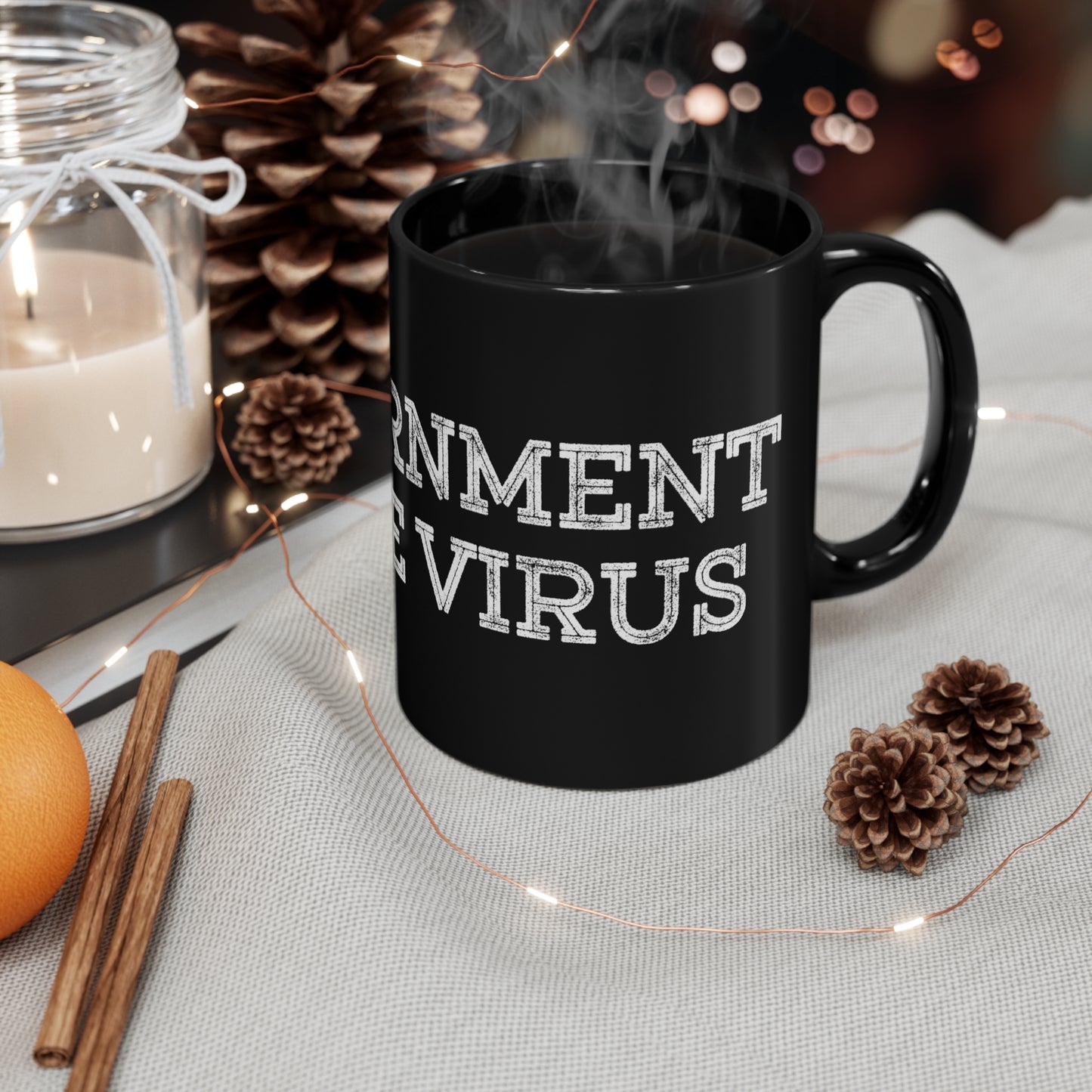 GOVERNMENT IS THE VIRUS MUG