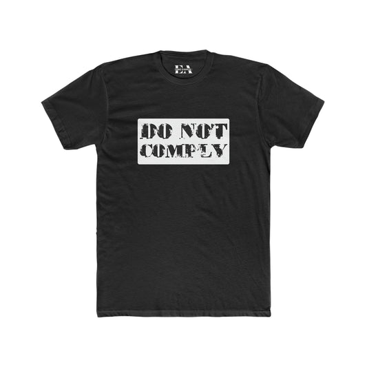 DO NOT COMPLY TEE- VARIANT 1