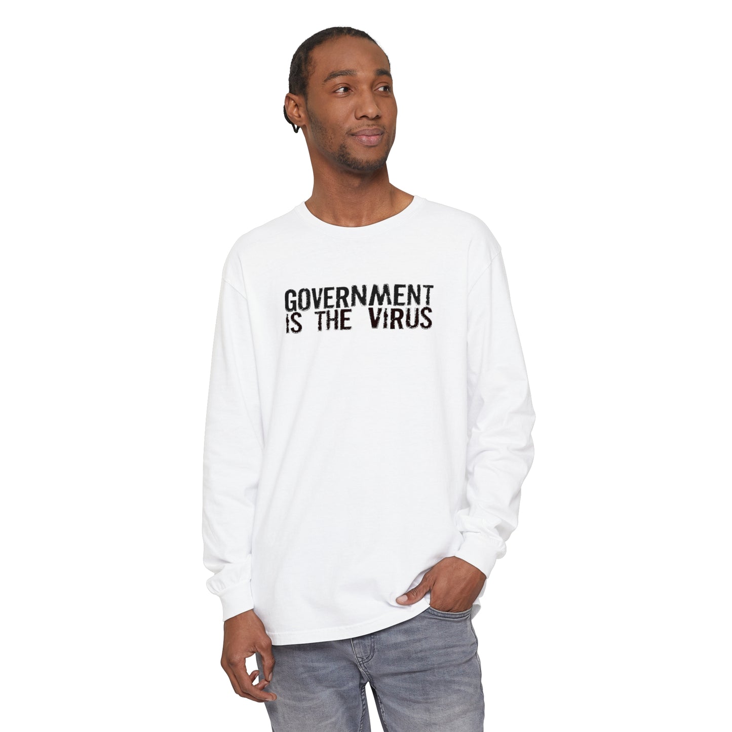 GOVERNMENT IS THE VIRUS LONG SLEEVE- VARIANT 1