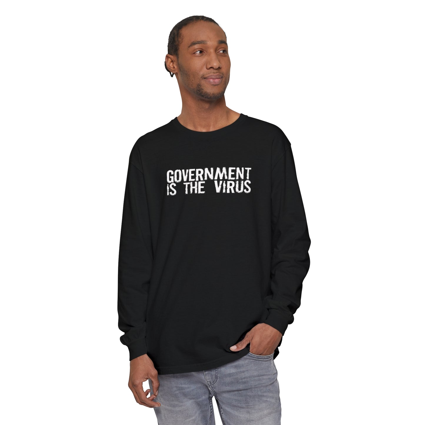 GOVERNMENT IS THE VIRUS LONG SLEEVE- VARIANT 1